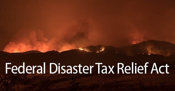 Federal Disaster Tax Relief