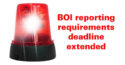 BOI reporting requirements deadline extended